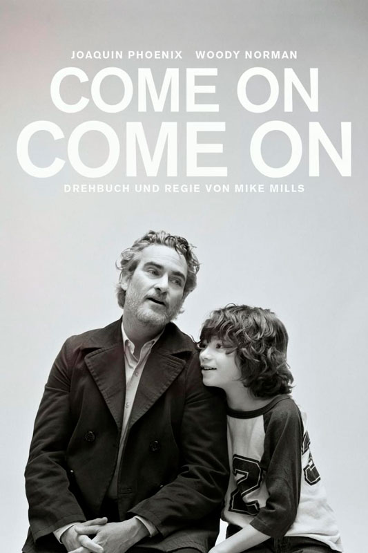 Come on Come on-Film